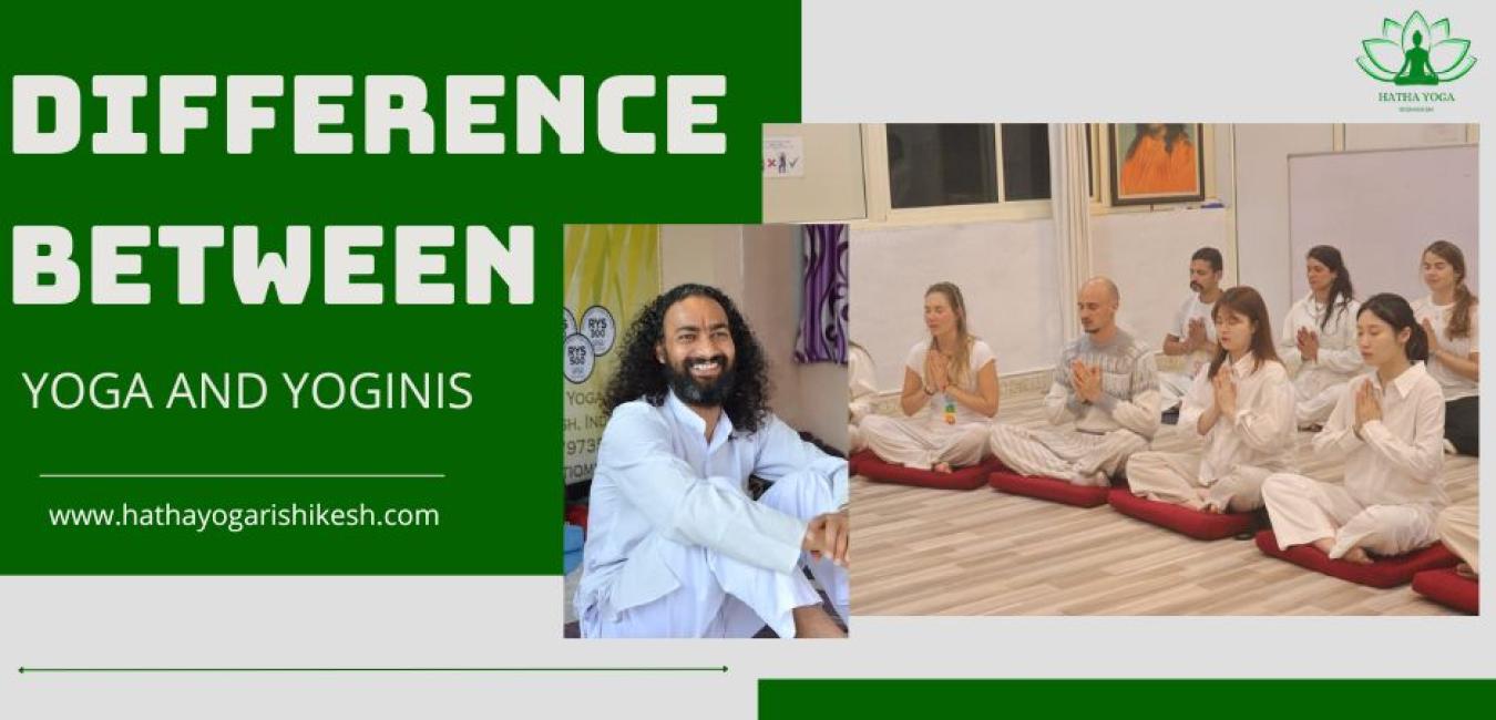 Difference Between Yoga and Yoginis