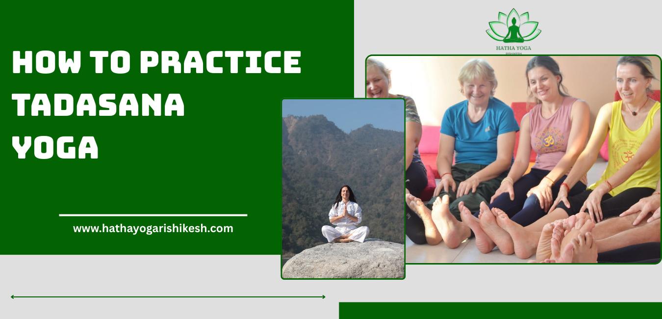 how-to-practice-tadasana-yoga